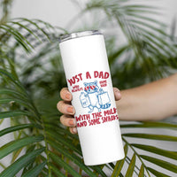 Just Dad Who Always Came Back With The Milk Skinny Tumbler Funny Raccoon Dad