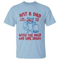 Just Dad Who Always Came Back With The Milk T Shirt Funny Raccoon Dad
