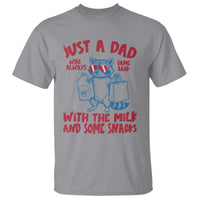 Just Dad Who Always Came Back With The Milk T Shirt Funny Raccoon Dad