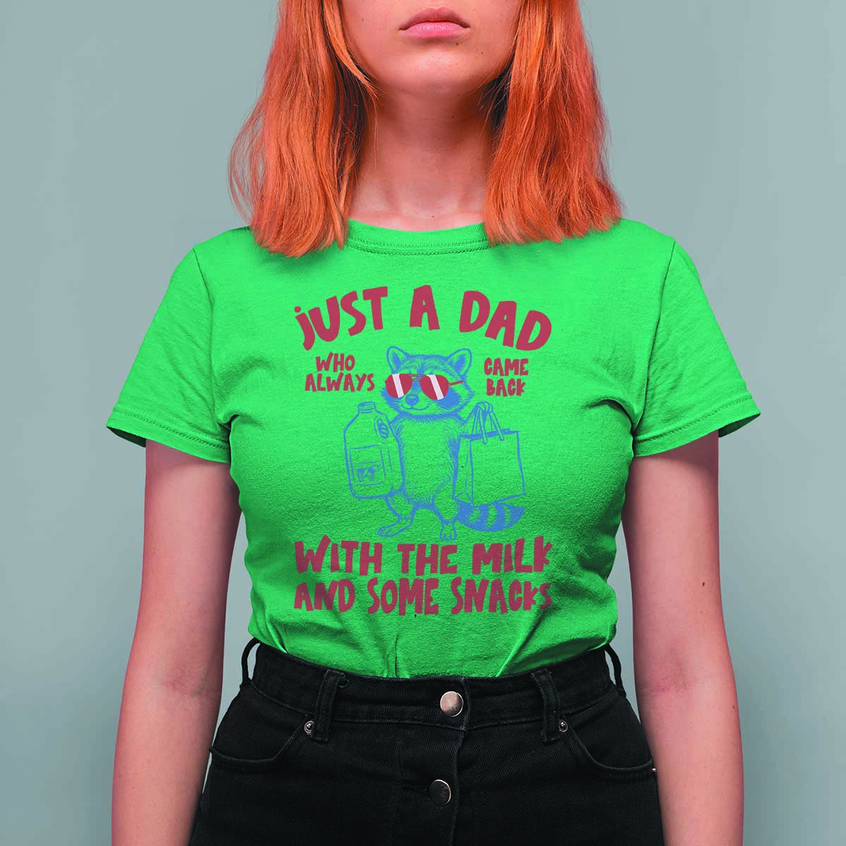 Just Dad Who Always Came Back With The Milk T Shirt For Women Funny Raccoon Dad