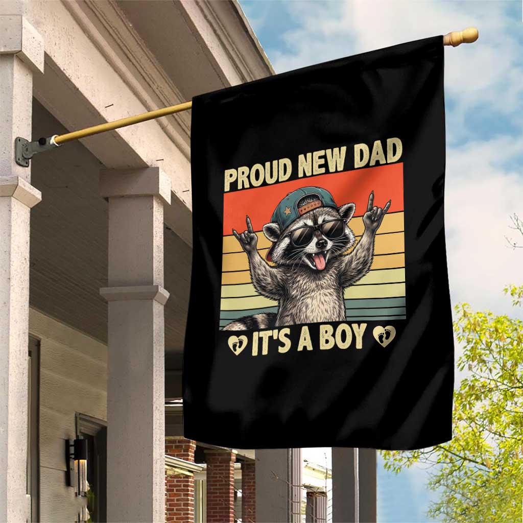 Proud New Dad It's A Boy Garden Flag Funny Raccoon Humor Father's Day