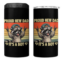 Proud New Dad It's A Boy 4 in 1 Can Cooler Tumbler Funny Raccoon Humor Father's Day