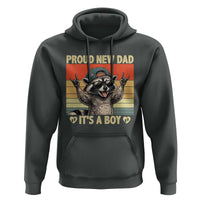Proud New Dad It's A Boy Hoodie Funny Raccoon Humor Father's Day
