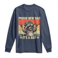 Proud New Dad It's A Boy Long Sleeve Shirt Funny Raccoon Humor Father's Day