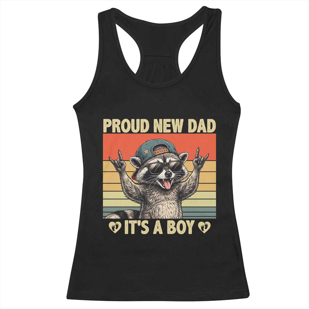 Proud New Dad It's A Boy Racerback Tank Top Funny Raccoon Humor Father's Day
