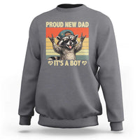 Proud New Dad It's A Boy Sweatshirt Funny Raccoon Humor Father's Day