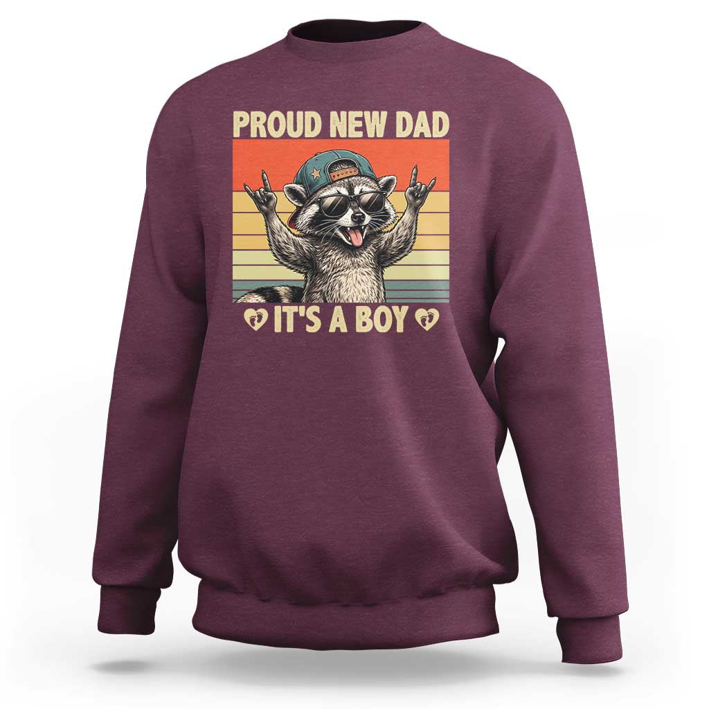 Proud New Dad It's A Boy Sweatshirt Funny Raccoon Humor Father's Day