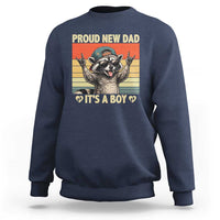 Proud New Dad It's A Boy Sweatshirt Funny Raccoon Humor Father's Day