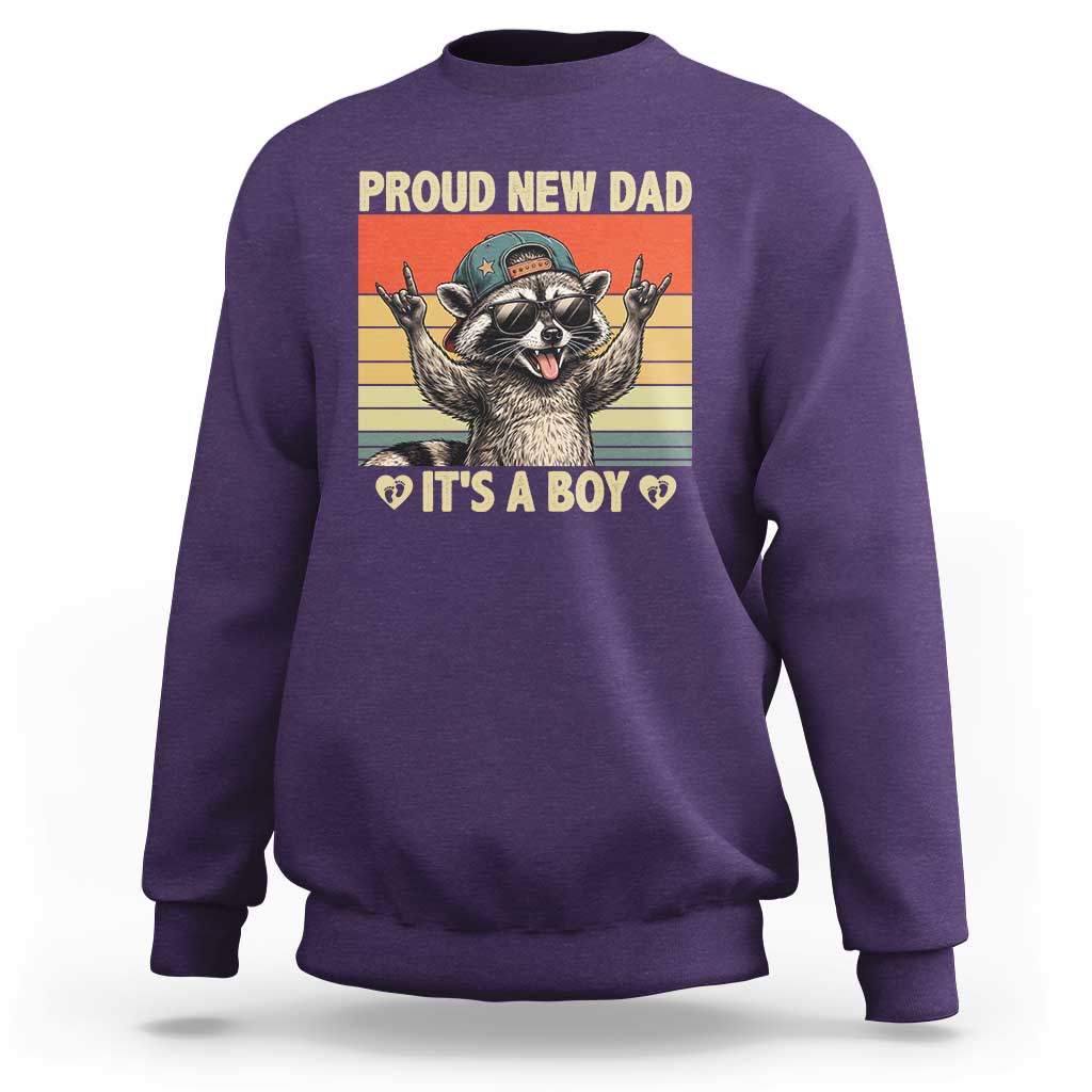 Proud New Dad It's A Boy Sweatshirt Funny Raccoon Humor Father's Day