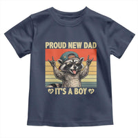 Proud New Dad It's A Boy Toddler T Shirt Funny Raccoon Humor Father's Day