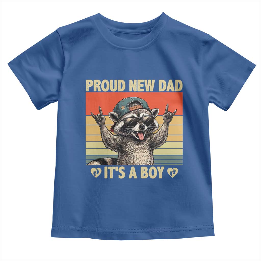 Proud New Dad It's A Boy Toddler T Shirt Funny Raccoon Humor Father's Day