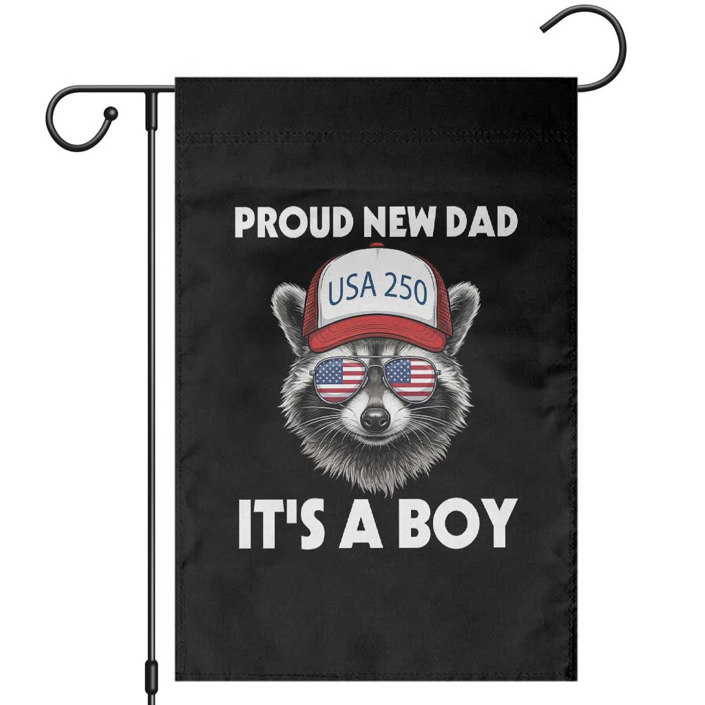 Proud New Dad It's A Boy Garden Flag Raccoon Patriotic America 250th Anniversary