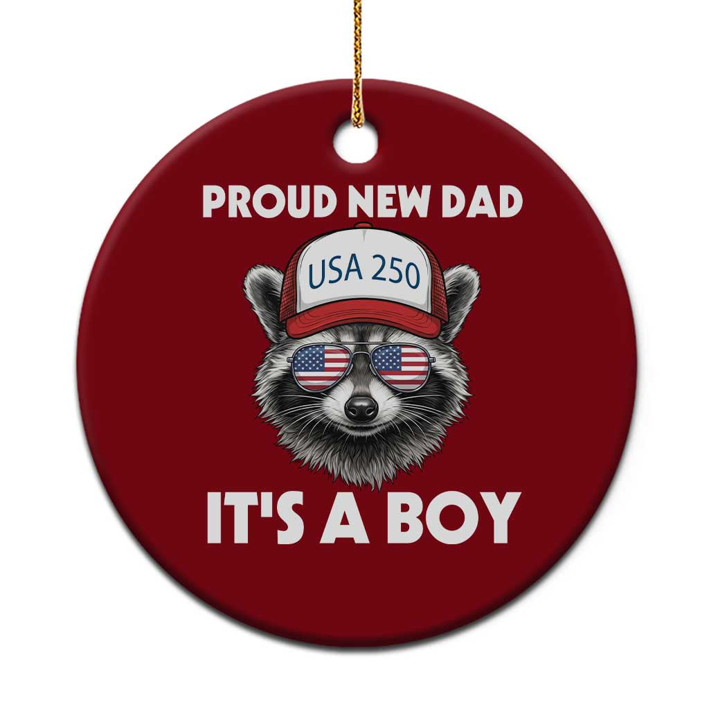 Proud New Dad It's A Boy Ceramic Ornament Raccoon Patriotic America 250th Anniversary