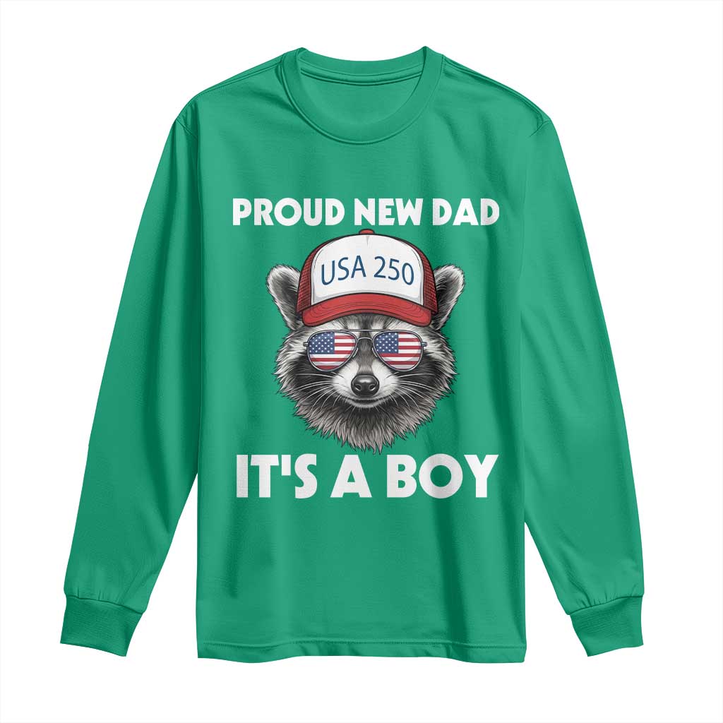 Proud New Dad It's A Boy Long Sleeve Shirt Raccoon Patriotic America 250th Anniversary