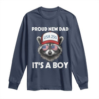 Proud New Dad It's A Boy Long Sleeve Shirt Raccoon Patriotic America 250th Anniversary