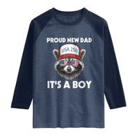 Proud New Dad It's A Boy Raglan Shirt Raccoon Patriotic America 250th Anniversary