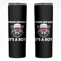 Proud New Dad It's A Boy Skinny Tumbler Raccoon Patriotic America 250th Anniversary