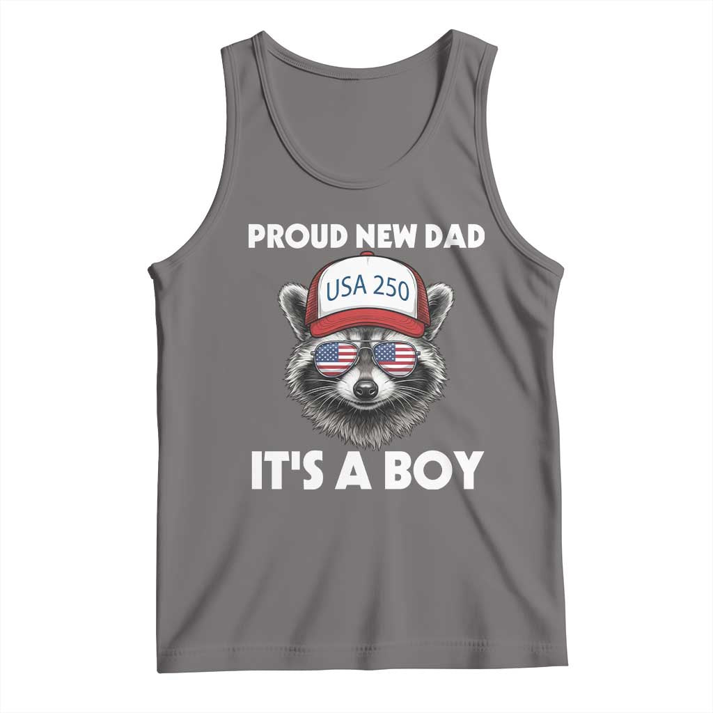 Proud New Dad It's A Boy Tank Top Raccoon Patriotic America 250th Anniversary