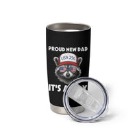 Proud New Dad It's A Boy Tumbler Cup Raccoon Patriotic America 250th Anniversary
