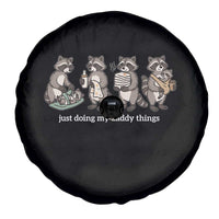 Funny Raccoon Dad Spare Tire Cover Just Doing My Daddy Things