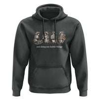 Funny Raccoon Dad Hoodie Just Doing My Daddy Things