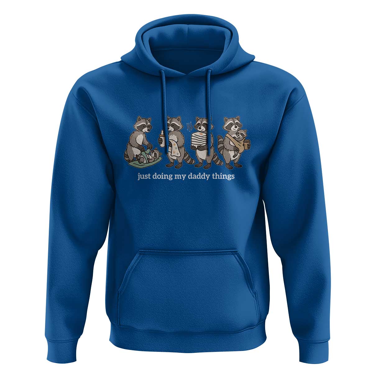 Funny Raccoon Dad Hoodie Just Doing My Daddy Things