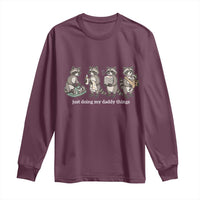 Funny Raccoon Dad Long Sleeve Shirt Just Doing My Daddy Things
