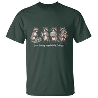 Funny Raccoon Dad T Shirt Just Doing My Daddy Things
