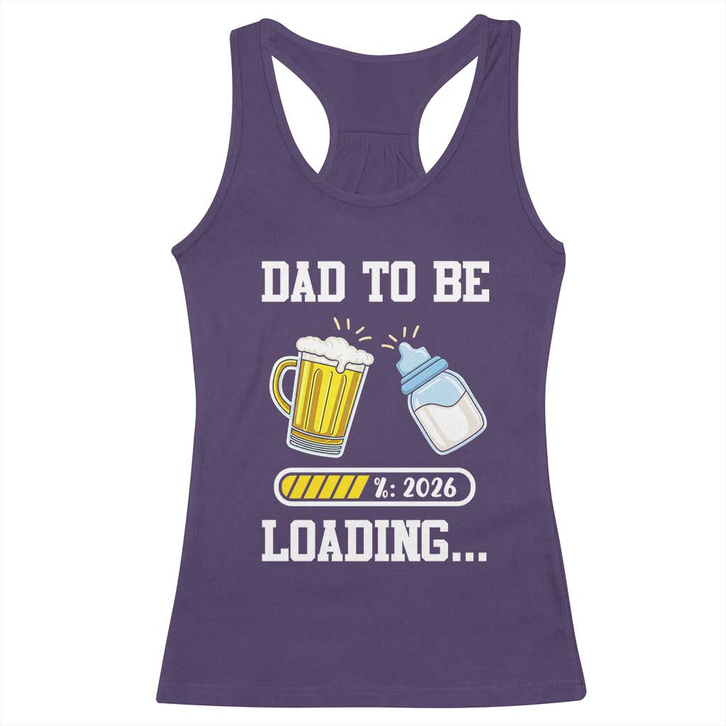 Dad to Be 2026 Racerback Tank Top Funny Pregnancy Reveal