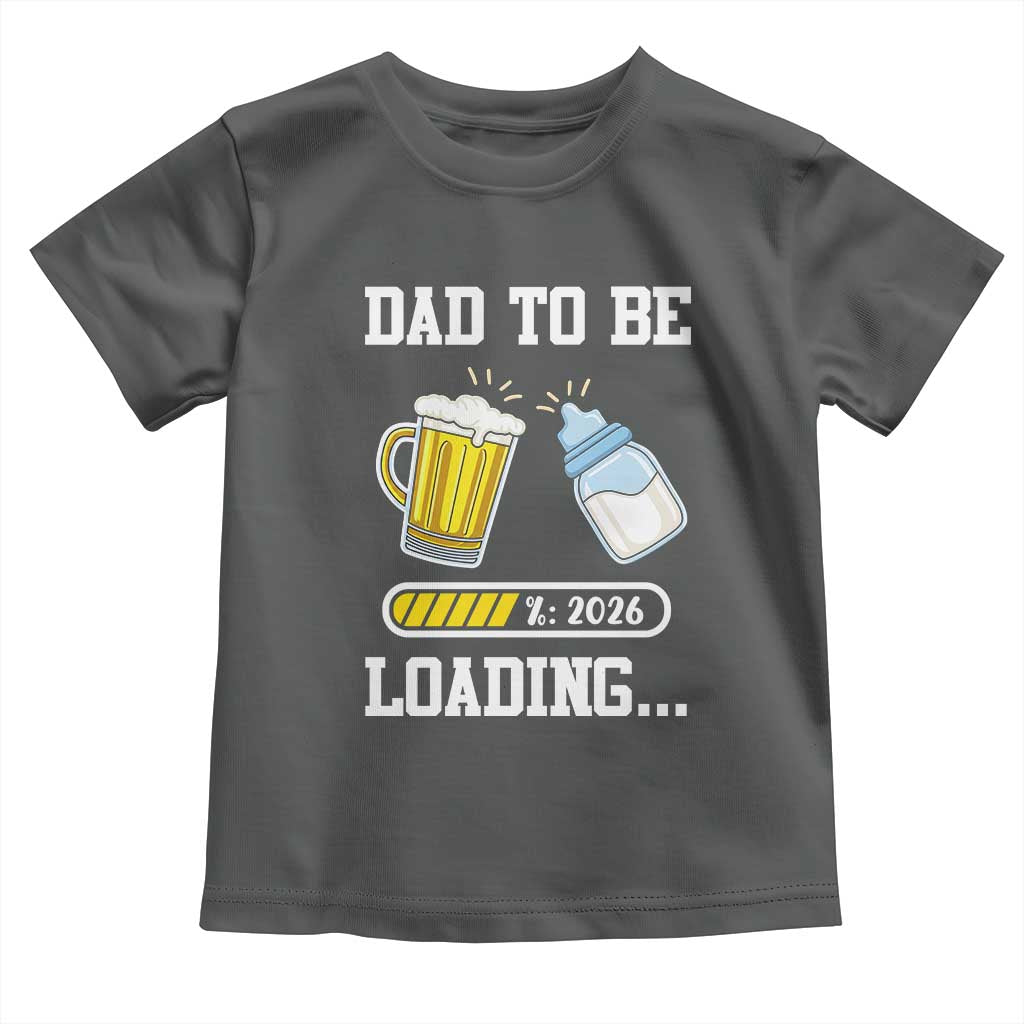 Dad to Be 2026 Toddler T Shirt Funny Pregnancy Reveal