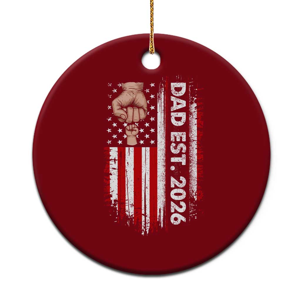 New Dad 2026 Ceramic Ornament Patriotic US American Flag Gifts Fathers Day