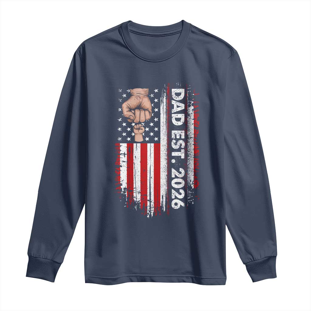 New Dad 2026 Long Sleeve Shirt Patriotic US American Flag Gifts Fathers Day