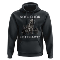 Cool Dads Lift Heavy Hoodie Gym Dad Raccoon