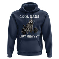 Cool Dads Lift Heavy Hoodie Gym Dad Raccoon