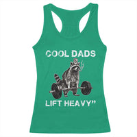 Cool Dads Lift Heavy Racerback Tank Top Gym Dad Raccoon