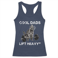 Cool Dads Lift Heavy Racerback Tank Top Gym Dad Raccoon
