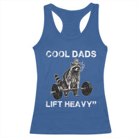 Cool Dads Lift Heavy Racerback Tank Top Gym Dad Raccoon