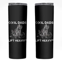 Cool Dads Lift Heavy Skinny Tumbler Gym Dad Raccoon