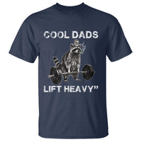 Cool Dads Lift Heavy T Shirt Gym Dad Raccoon