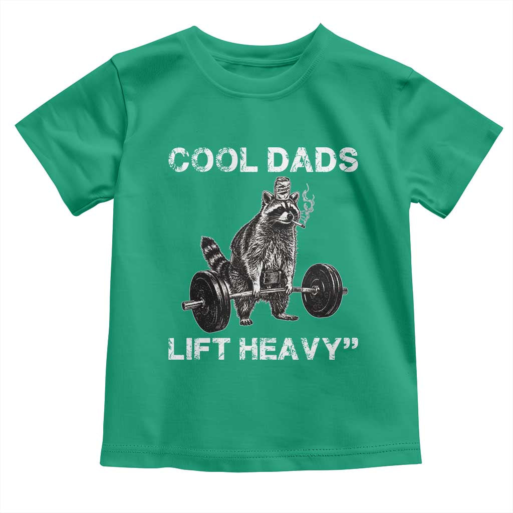 Cool Dads Lift Heavy Toddler T Shirt Gym Dad Raccoon
