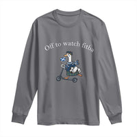 Off To Watch Fitba Long Sleeve Shirt Funny Scottish Goose Riding Scooter Football Fan