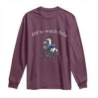 Off To Watch Fitba Long Sleeve Shirt Funny Scottish Goose Riding Scooter Football Fan