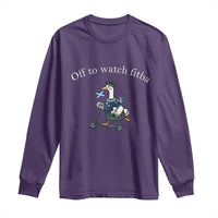 Off To Watch Fitba Long Sleeve Shirt Funny Scottish Goose Riding Scooter Football Fan