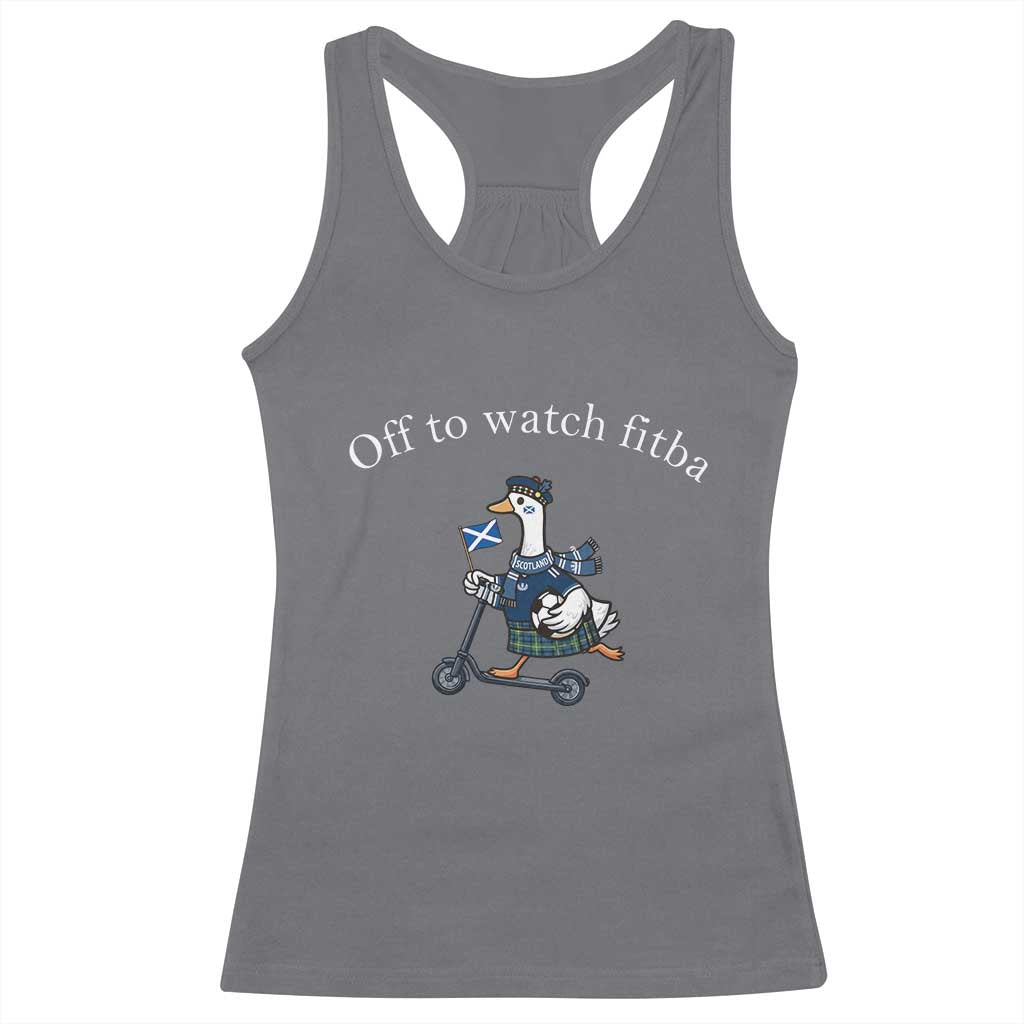 Off To Watch Fitba Racerback Tank Top Funny Scottish Goose Riding Scooter Football Fan