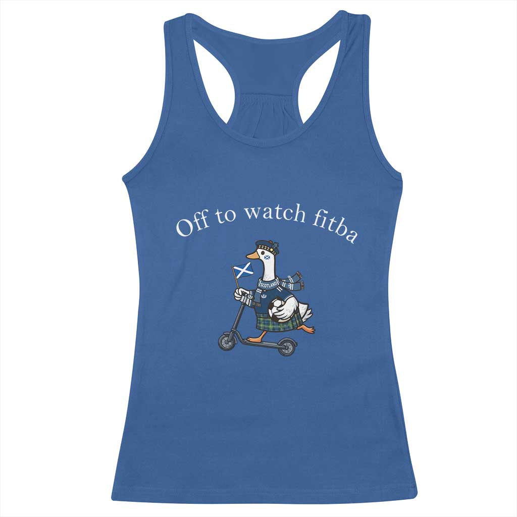 Off To Watch Fitba Racerback Tank Top Funny Scottish Goose Riding Scooter Football Fan