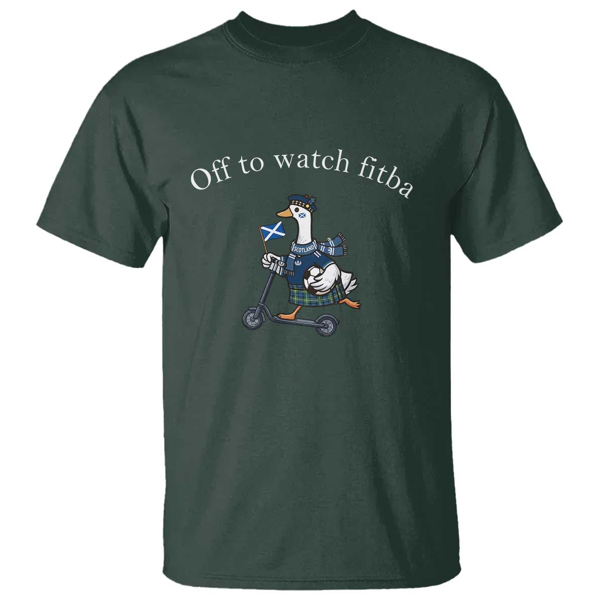 Off To Watch Fitba T Shirt Funny Scottish Goose Riding Scooter Football Fan