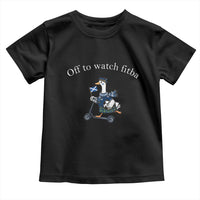 Off To Watch Fitba Toddler T Shirt Funny Scottish Goose Riding Scooter Football Fan
