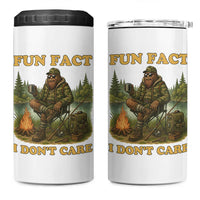 Funny Bigfoot Sarcastic 4 in 1 Can Cooler Tumbler Fun Fact I Don Not Care Sasquatch Camping
