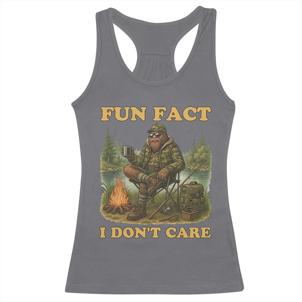 Funny Bigfoot Sarcastic Racerback Tank Top Fun Fact I Don Not Care Sasquatch Camping - Wonder Print Shop