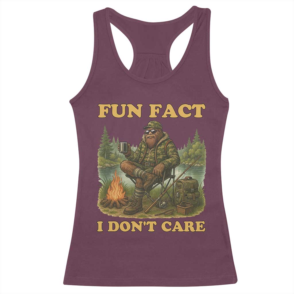 Funny Bigfoot Sarcastic Racerback Tank Top Fun Fact I Don Not Care Sasquatch Camping - Wonder Print Shop